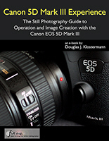 Canon 5D Mark III Mk 3 Experience book ebook e-book dummies manual tutorial instruction how to