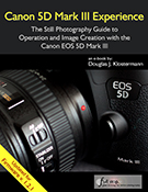Canon 5D Mark III Mk 3 Experience book ebook e-book dummies manual tutorial instruction how to