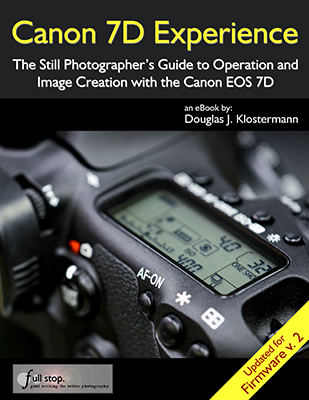 Canon 7D book guide manual download ebookfirmware version 2  v 2.0 update tutorial how to for dummies instruction tips tricks mk ii mark ii Canon 7D Experience Douglas Klostermann 