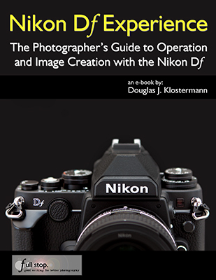 Nikon Df full frame retro manual book guide how to set up tips tricks quick start dummies beginner intermediate