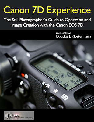 Canon 7D book guide manual download ebook tutorial how to for dummies instruction tips tricks mk ii mark ii Canon 7D Experience Douglas Klostermann 