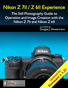 Nikon Z7II Z6II Experience book manual guide how to setup tips tricks