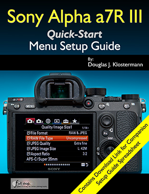 Sony a7R III menu setup guide book manual how to tips tricks