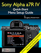 Sony Alpha a7R IV book manual guide how to setup tips tricks